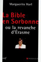 Couverture du livre « La Bible en Sorbonne » de Marguerite Harl aux éditions Cerf