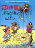 Couverture du livre « Iznogoud Tome 3 : les vacances du calife » de Jean Tabary et Rene Goscinny aux éditions Dargaud