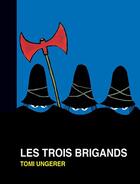 Couverture du livre « Les trois brigands » de Tomi Ungerer aux éditions Ecole Des Loisirs