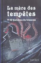 Couverture du livre « Mere des tempetes (la) + 10 histoires de frisson » de  aux éditions Fleurus