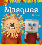 Couverture du livre « Masques » de Lebailly Vanessa aux éditions Fleurus