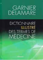 Couverture du livre « Dictionnaire illustré des termes de médecine (31e édition) » de  aux éditions Maloine