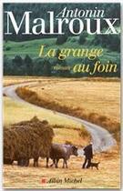 Couverture du livre « La grange au foin » de Antonin Malroux aux éditions Albin Michel