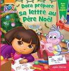 Couverture du livre « Dora prépare sa lettre au Père Noël » de  aux éditions Albin Michel