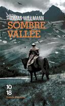 Couverture du livre « Sombre vallée » de Thomas Willmann aux éditions 10/18