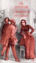 Couverture du livre « La déchéance de Mrs Robinson » de Kate Summerscale aux éditions Christian Bourgois