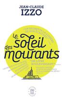 Couverture du livre « Le soleil des mourants » de Jean-Claude Izzo aux éditions J'ai Lu