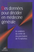 Couverture du livre « Des donnees pour decider en medecine » de Unaformec et Bonnet aux éditions Elsevier-masson