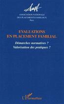 Couverture du livre « Evaluations en placement familial » de Anpf aux éditions L'harmattan