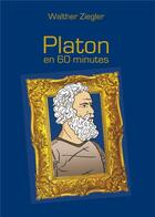 Couverture du livre « Platon en 60 minutes » de Walther Ziegler aux éditions Books On Demand