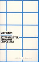 Couverture du livre « Soyez realistes, demandez l'impossible » de Mike Davis aux éditions Amsterdam