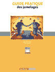 Couverture du livre « Guide pratique des jumelages » de Roger Soncarrieu aux éditions Territorial
