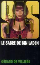 Couverture du livre « SAS T.146 ; le sabre de Bin Laden » de Gerard De Villiers aux éditions Malko