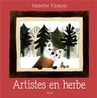 Couverture du livre « Artistes en herbe » de Madeline Kloepper aux éditions Kimane