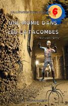 Couverture du livre « Halloween chez justine - t06 - une momie dans les catacombes - version 