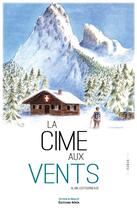 Couverture du livre « La cime aux vents » de Alain Lestourneaud aux éditions Editions Maia