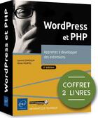 Couverture du livre « WordPress et PHP ; coffret de 2 livres : apprenez à développer des extensions (2e édition) » de Olivier Heurtel et Laurent Dumoulin aux éditions Eni