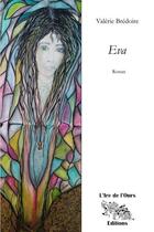 Couverture du livre « Eva » de Valérie Brédoire aux éditions L'ire De L'ours