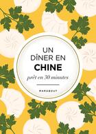 Couverture du livre « L'asie dans mon assiette - Chine » de  aux éditions Marabout