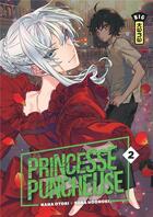 Couverture du livre « Princesse puncheuse Tome 2 » de Nana Otori et Sora Hoonoki aux éditions Kana