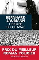 Couverture du livre « L'heure du chacal » de Bernhard Jaumann aux éditions Le Masque