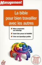 Couverture du livre « La bible pour bien travailler avec les autres » de Collectf aux éditions Esf Prisma