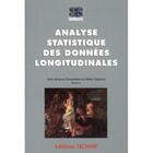 Couverture du livre « Analyse statistique des données longitudinales » de Jean-Jacques Droesbe aux éditions Technip