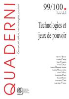 Couverture du livre « Quaderni, n° 99-100/hiver 2019-2020 : Technologies et jeux de pouvoir » de Cynthia Ghorra-Gobin et Daniel Dayan et Patrick Germain-Thomas et Christine Barats et Etienne Candel et Marc Chopplet aux éditions Maison Des Sciences De L'homme