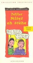Couverture du livre « Petites mises en scene » de Laurent Carre aux éditions Actes Sud
