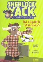 Couverture du livre « Sherlock Yack t.7 ; qui a liquidé le raton laveur ? » de Amelin+Colonel Mouta aux éditions Milan