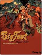 Couverture du livre « Big Foot Tome 1 : magic child » de Nicolas Dumontheuil aux éditions Editions Futuropolis