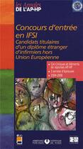 Couverture du livre « Concours d'entrée en IFSI ; candidats titutlaires d'un diplôme étranger d'infirmiers hors union européenne » de Editions Lamarre aux éditions Lamarre