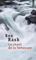Couverture du livre « Le chant de la Tamassee » de Ron Rash aux éditions Points