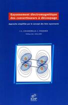 Couverture du livre « Rayonnement électromagnétique des convertisseurs à découpage » de C. Pasquier et J.-L. Cocquerelle aux éditions Edp Sciences