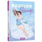 Couverture du livre « Passion Patinage Tome 1 : La tunique disparue » de Isabelle Stock aux éditions Play Bac