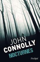 Couverture du livre « Nocturnes » de John Connolly aux éditions Archipel