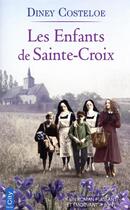 Couverture du livre « Les enfants de Sainte-Croix » de Diney Costeloe aux éditions City