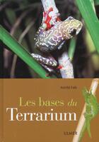 Couverture du livre « Bases du terrarium » de Flak aux éditions Eugen Ulmer