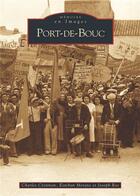 Couverture du livre « Port-de-bouc » de Charles Cretinon et Esteban Morata et Joseph Ros aux éditions Editions Sutton