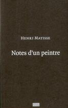 Couverture du livre « Notes d'un peintre » de Henri Matisse aux éditions Centre Pompidou