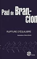 Couverture du livre « Rupture d'équilibre » de Paul Brancion aux éditions La Passe Du Vent