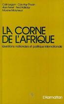 Couverture du livre « La corne de l'Afrique ; questions nationales et politique internationale » de  aux éditions L'harmattan