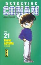 Couverture du livre « Détective Conan Tome 21 » de Gosho Aoyama aux éditions Kana