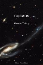Couverture du livre « Cosmos » de Vincent Thierry aux éditions Lulu