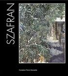 Couverture du livre « Sam Szafran » de Jean Clair aux éditions Gianadda