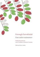 Couverture du livre « Une autre naissance » de Forough Farrokhzad aux éditions Heros Limite