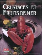 Couverture du livre « Crustaces Et Fruits De Mer » de Teubner C aux éditions Mae Erti