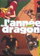 Couverture du livre « L'annee du dragon t.2 ; bernadette » de Vanyda+Duprat-F aux éditions Carabas