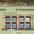 Couverture du livre « Renaissance En Meuse » de  aux éditions Chatel