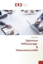 Couverture du livre « Optimiser l'Affacturage & l'Assurance-credit » de Ducros aux éditions Editions Universitaires Europeennes